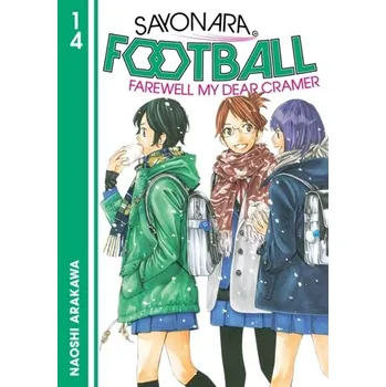 Kniha Sayonara, Football 14 - Arakawa, Naoshi