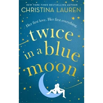Twice in a Blue Moon - Christina Lauren [EN] (2020, Brožovaná / brožovaná, Little, Brown Book Group)