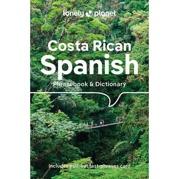 Cestování Lonely Planet Costa Rican Spanish Phrasebook & Dictionary - Lonely Planet