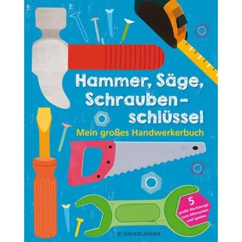 Hammer, Säge, Schraubenschlüssel - Ford, Jessie