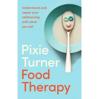 Food Therapy - Turner, Pixie