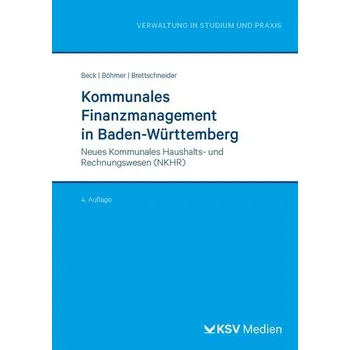 Kommunales Finanzmanagement in Baden-Württemberg - Beck, Uwe