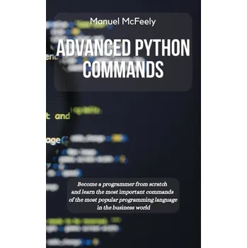 Technika ADVANCED PYTHON COMMANDS - McFeely, Manuel