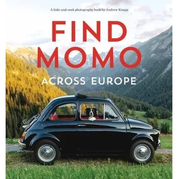 Cestování Find Momo across Europe - Knapp, Andrew