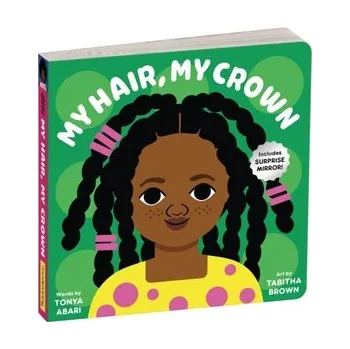My Hair, My Crown Board Book - Mudpuppy Press