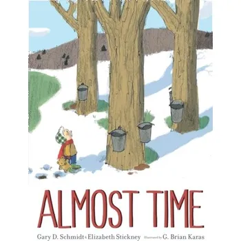 Almost Time - Gary D. Schmidt