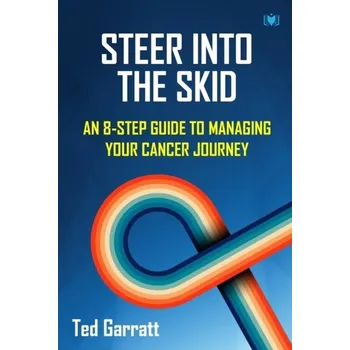 Steer Into The Skid - Garratt, Ted