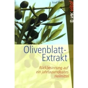 Olivenblatt-Extrakt - Josef Pies