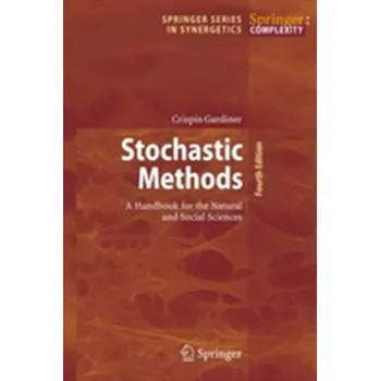 Stochastic Methods - Gardiner, Crispin W.; Zoller, Peter