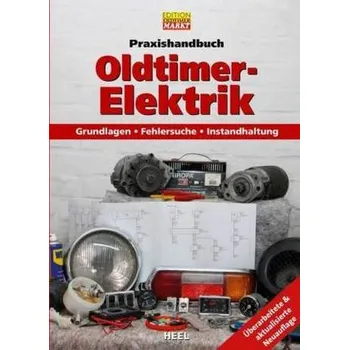 Praxishandbuch: Oldtimer-Elektrik