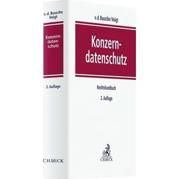 Konzerndatenschutz - Bussche, Axel von dem