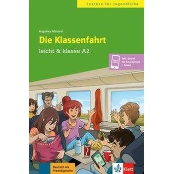 Německý jazyk Die Klassenfahrt. Buch + online - Allmann, Angelika