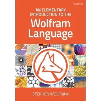 Matematika An Elementary Introduction To The Wolfram Language - Wolfram, Stephen