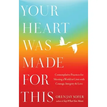 Osobní rozvoj Your Heart Was Made For This - Oren Jay Sofer