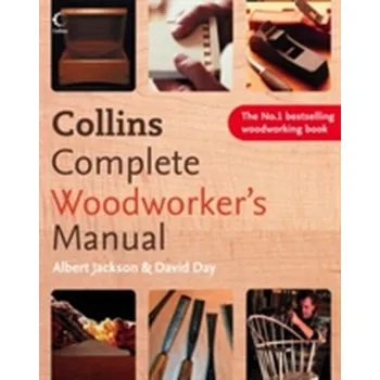 Populárně naučná literatura pro dospělé Collins Complete Woodworker's Manual - Albert Jackson