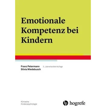 Emotionale Kompetenz bei Kindern - Petermann, Franz