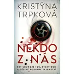 Někdo z nás - Kristýna Trpková (2024,…