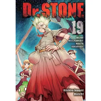 Dr Stone. Tom 19 - Inagaki, Riichiro