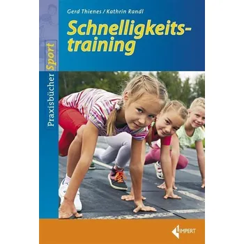 Schnelligkeitstraining - Thienes, Gerd