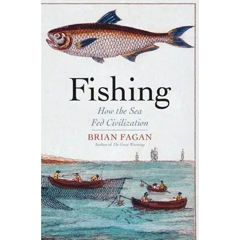 Fishing - Fagan, Brian [EN] (2018, Brožovaná, Yale University Press)