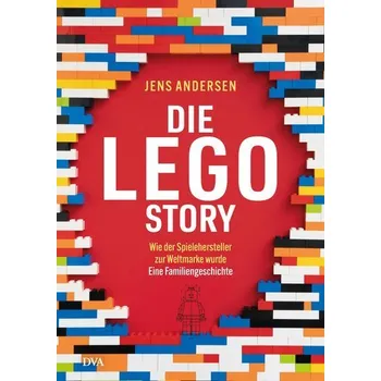 Die LEGO-Story - Andersen, Jens
