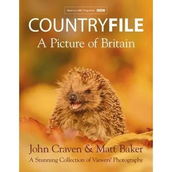 Populárně naučná literatura pro dospělé Countryfile - A Picture of Britain - Craven, John; Baker, Matt