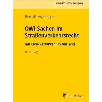 OWi-Sachen im Straßenverkehrsrecht - Beck, Wolf-Dieter [DE] (2022, Brožovaná, Müller C.F.)