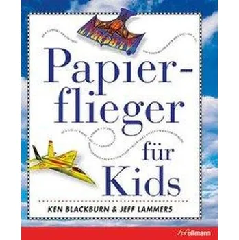 První čtění Papierflieger für Kids - Blackburn, Ken