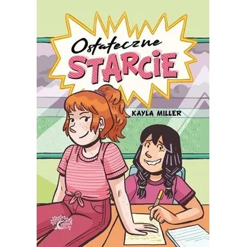 Ostateczne starcie - Miller, Kayla