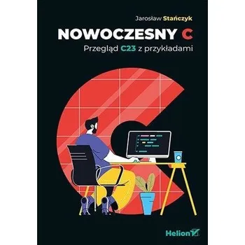 Nowoczesny C. Przegląd C23 z przykładami - Stańczyk Jarosław
