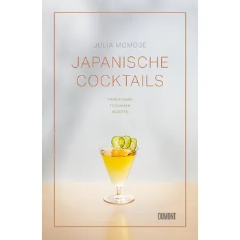 Japanische Cocktails - Momosé, Julia