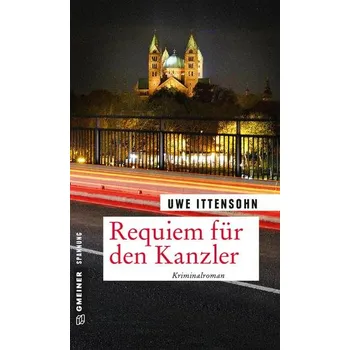 Requiem für den Kanzler - Ittensohn, Uwe