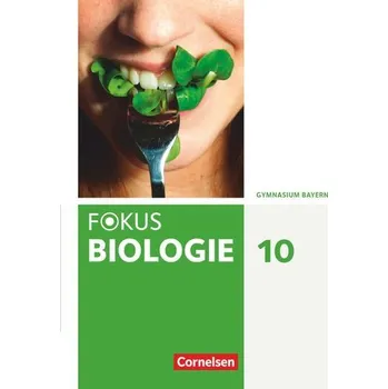 Cizí jazyk Fokus Biologie 10. Jahrgangsstufe. Gymnasium Bayern - Schülerbuch - Farr, Christian
