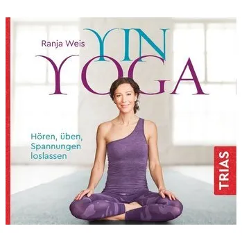 Yin Yoga (Hörbuch) - Weis, Ranja