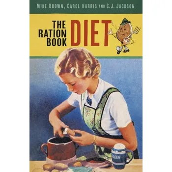 Cestování The Ration Book Diet - Mike Ashley; Eric Brown