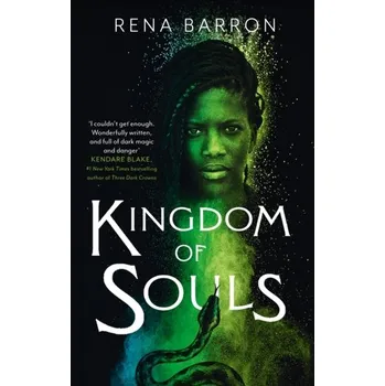 Kingdom of Souls - Barron, Rena [EN] (2020, Brožovaná, HarperCollins Publishers)