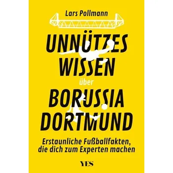 Komiks pro dospělé Unnützes Wissen über Borussia Dortmund - Pollmann, Lars