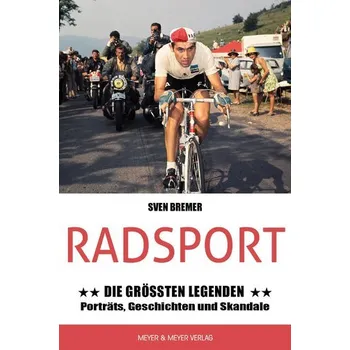 Radsport: Die größten Legenden - Bremer, Sven