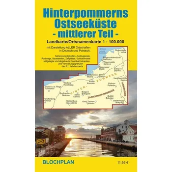 Landkarte Hinterpommerns Ostseeküste - mittlerer Teil - Bloch, Dirk