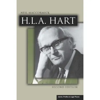 H.L.A. Hart, Second Edition - MacCormick, Professor D. Neil
