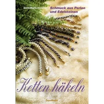 Ketten häkeln - Innreiter, Gerti-Maria