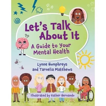 Anglický jazyk Reading Planet KS2: Let's Talk About It - A guide to your mental health - Earth/Grey - Humphreys, Lynne; Matthews, Tarnelia