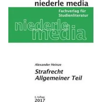 Strafrecht Allgemeiner Teil, Karteikarten - Heinze, Alexander