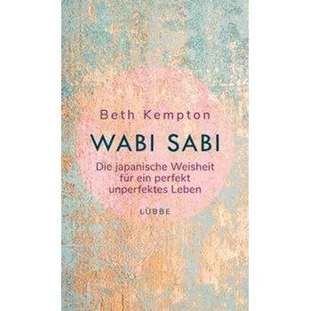 Wabi-Sabi - Kempton, Beth