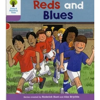 Cizí jazyk Oxford Reading Tree: Level 1+: First Sentences: Reds and Blues - Roderick Hunt