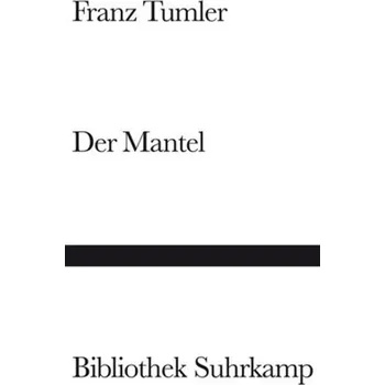 Der Mantel - Tumler, Franz