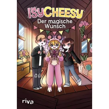 IsyCheesy: Der magische Wunsch - IsyCheesy