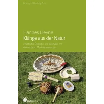 Klänge aus der Natur - Heyne, Hannes