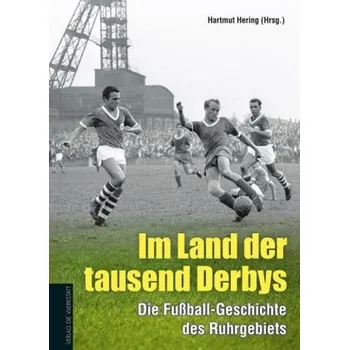 Im Land der tausend Derbys - Hering, Hartmut