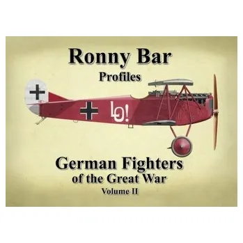 Ronny Bar Profiles - German Fighters of the Great War Vol 2 - Barr, Ronny
